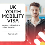 UK Youth Mobility Scheme: Everything You Need to Know