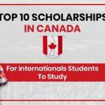 10 Scholarships and Funding Opportunities for International Students to Study in Canada